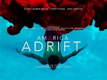 America Adrift: Trailer 1 - Trailers & Videos - Rotten Tomatoes