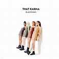 BLACKSWAN - That Karma Lyrics and Tracklist | Genius