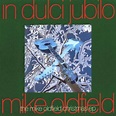 Mike Oldfield - In Dulci Jubilo Lyrics and Tracklist | Genius