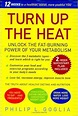 Turn Up the Heat: Unlock the Fat-Burning Power of Your Metabolism ...