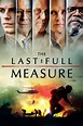 The Last Full Measure (2020) - Posters — The Movie Database (TMDB)