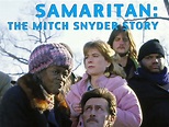 Samaritan: The Mitch Snyder Story (1986) - Rotten Tomatoes