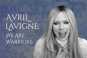 Avril Lavigne dedicates powerful 'We Are Warriors' video to frontline ...