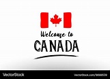 Welcome to canada country flag logo card banner Vector Image