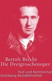 Die Dreigroschenoper. Buch von Bertolt Brecht (Suhrkamp Verlag)