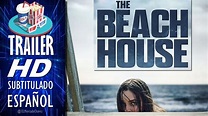 THE BEACH HOUSE 2020 Trailer Oficial En Español Película, SHUDDER ...