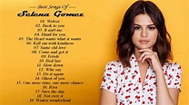 Best Songs of Selena Gomez - Selena Gomez Greatest Hits [ Full Album ...