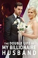 The Double Life of My Billionaire Husband (2023) Online Kijken ...