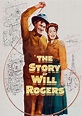 The Story of Will Rogers - película: Ver online