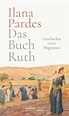 Das Buch Ruth Buch von Ilana Pardes versandkostenfrei bei Weltbild.de