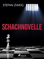 Schachnovelle – eBook kostenlos online lesen oder downloaden | LitRes