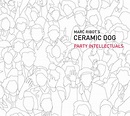 Party Intellectuals | Marc Ribot's Ceramic Dog | Marc Ribot