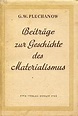 BEITRÄGE ZUR GESCHICHTE DES MATERIALISMUS von PLECHANOW G. W.: bon ...