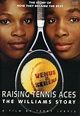 Tennis - Raising Tennis Aces: The Williams Story DVD (2002) - Xenon ...