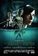 The SHAPE of WATER - PosterSpy