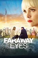 Faraway Eyes (2021) Movie Information & Trailers | KinoCheck