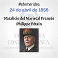 #Efemerides: 24 de abril de 1856: Natalicio del Mariscal Francés ...