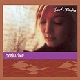 Sarah Blasko - Prelusive - EP Lyrics and Tracklist | Genius