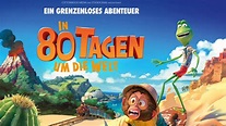 IN 80 TAGEN UM DIE WELT – Offizieller Trailer (deutsch/german ...