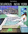Delirious New York, 40 years later - Yale University Press