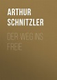 Der Weg ins Freie, Arthur Schnitzler – скачать книгу бесплатно fb2 ...