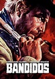 Bandidos - película: Ver online completas en español