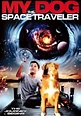My Dog the Space Traveler streaming: watch online