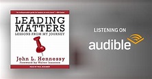 Leading Matters by John L. Hennessy, Walter Isaacson - foreword ...