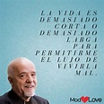 97 Frases de Paulo Coelho sobre el amor, la vida y la felicidad
