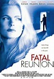 Fatal Reunion (TV Movie 2005) - IMDb