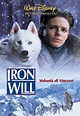 Iron Will - Volontà di vincere - Movies on Google Play