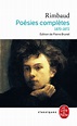 Poésies complètes, Arthur Rimbaud | Livre de Poche