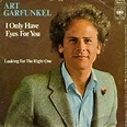 NUMBER ONES OF THE SEVENTIES: 1975 Art Garfunkel: I Only Have Eyes For You