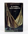 El General en su laberinto The General in his Labyrinth | GABRIEL ...