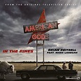 ‘In the Pines’ from ‘American Gods’ Released | Film Music Reporter