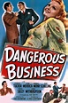 OFDb - Dangerous Business (1946)