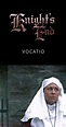 Knight's End: Vocatio (TV Mini Series 2017– ) - Full Cast & Crew - IMDb