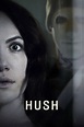 Hush (2016) - Posters — The Movie Database (TMDB)