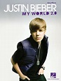 Buy Justin Bieber: My World 2.0: Easy Piano Book Online at Low Prices ...