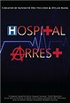 Hospital Arrest (2016) movie posters