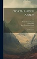 Northanger Abbey: and Persuasion; v. 3 von Jane Austen; Henry Thomas ...