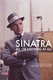 Sinatra: All or Nothing at All (TV Mini Series 2015) - IMDb