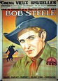 Bob Steele movie posters | BOB STEELE" MOVIE POSTER - "BOB STEELE ...