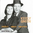 Keely Smith - Keely Sings Sinatra (CD) | Discogs