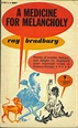 A Medicine For Melancholy | Ray Bradbury