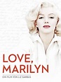 Love, Marilyn (2012) - Rotten Tomatoes