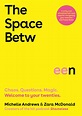 The Space Between by Zara McDonald - Penguin Books New Zealand