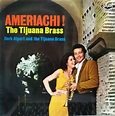 【LP】Herb Alpert And The Tijuana Brass / Ameriachi! The Tijuana Brass ...