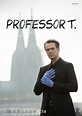 Professor T. (TV Series 2017–2020) - IMDb