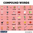 Compound Words: Useful List Of 160 Compound Words With Example ...